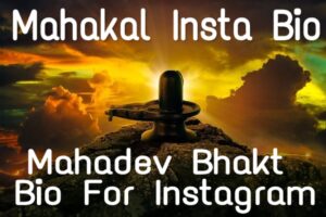 Mahakal bio for instagram