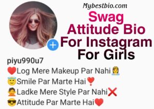 Swag Attitude Bio For Instagram For Girl